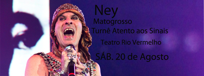 Show: Ney Matogrosso  em Goiânia