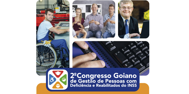 Congresso discute gestão de pessoas com deficiência e reabilitadas