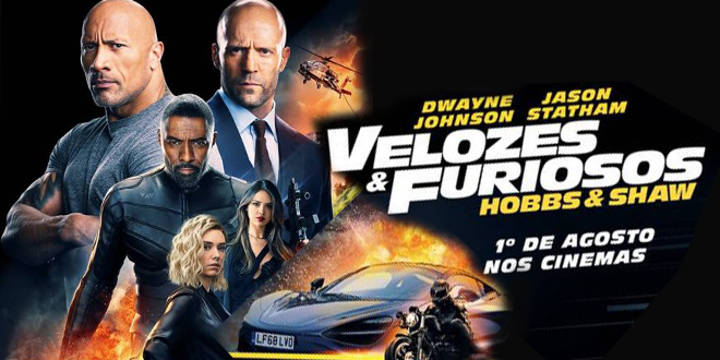 CINEMA: Velozes e Furiosos: Hobbs & Shaw; Assista ao Trailer