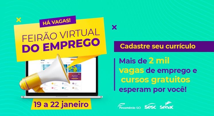 Sistema Fecomércio Sesc Senac realiza o 1° Feirão do Emprego virtual