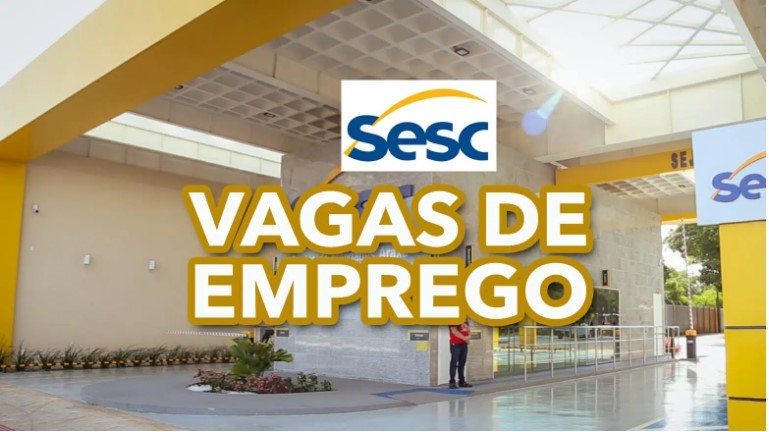 Vagas de emprego SESC: Salários podem ultrapassar R$ 4,9 mil, veja como se candidatar