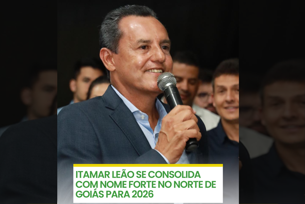 Itamar Leão se consolida como nome forte do PSDB na Região Norte de Goiás para 2026